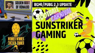 2.3 Update BGMI/PUBG || Football Carnival Mode || Football ⚽ World Cup Event || CR7/LM Collaboration