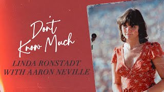Linda Ronstadt - Don't Know Much (with Aaron Neville) [Official Lyric Video]