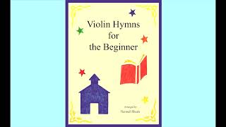 "It Is Well with My Soul" - Violin Hymns for the Beginner: Easy Hymns for Violinists (Track 17)