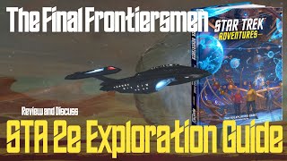 Star Trek Adventures 2e Exploration Guide Review (STA Second Edition)