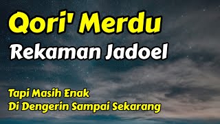Qori Zaman Dulu Dengan Suara Lembut Dan Indah, Bacaan Yang Menyentuh Hati Sebelum Adzan Maghrib,