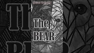 "The Bear"(Official Video)