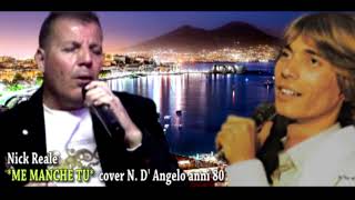 Nick Reale in *ME MANCHE TU* cover N. D'Angelo anni 80