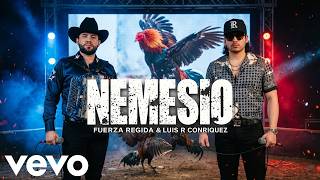 Fuerza Regida, Luis R Conriquez - Nemesio (Video Oficial)
