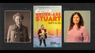 Stuart Schuffman (aka Broke-Ass Stuart) conversation with Tayler Mehit The Worst of Broke-Ass Stuart