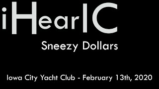 Sneezy Dollars, iHearIC February 2020