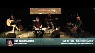 Tim Köhler & Band At The Studio Lounge