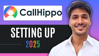 CallHippo Tutorial for Beginners  | Step-by-Step Guide to Setting Up CallHippo (New)