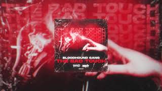 Bloodhound Gang - The Bad Touch (B00ST X BRNY Remix)