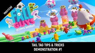 Fall Guys - Tail Tag - Tips and Tricks Demonstration #1