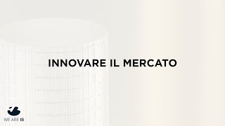 Innovating the Market | Interview with Andrea Bregoli | We are IB