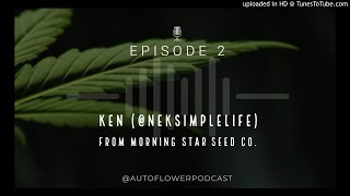 Episode 2: Ken from Morning Star Seed Co.