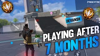 PLAYING FREE FIRE AFTER 7 LONG MONTHS, BUT ........