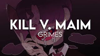 Grimes - Kill V. Maim // slowed & reverb