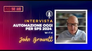 SPS Italia 2024: intervista a John Browett, general manager di CLPA