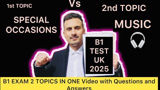 B1 TEST TRINITY COLLEGE LONDON 2025 | 2 TOPICS | SPECIAL OCCASIONS AND MUSIC |