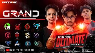 [🔴LIVE] ULTIMATE BATTLE S1 || GRAND FINAL || PRESENT BY EPIC FIRE ESPORTS ORGANISATION