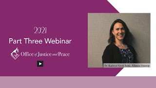 2021: Part 3: Solidarity and Prison Ministry