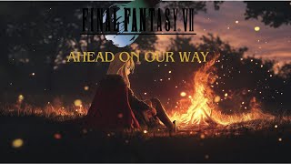 ⏳ 1 Hour Ahead On Our Way | Final Fantasy VII Background Music 🎶