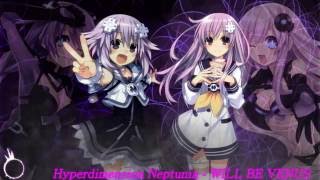 Hyperdimension Neptunia - WILL BE VENUS (Live? Rendition)