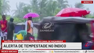 Storm warning in the Indian Ocean | Zambézia TV 24h