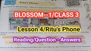 Ritu's Phone -Lesson 4/Class 3/Reading -Question- Answers/Blossom 1-New Text Book