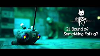 Stray (2022) - Official Soundtrack - Disc 2 - Track 31 - Sound of Something Falling?