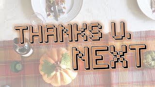 THANKS U, NEXT | VLOG #413 | November 19-25 | 2018