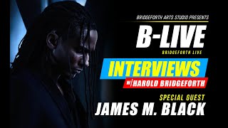 BRIDGEFORTH LIVE: w/ “DUNE, CHIP N DALES RR” Actor/Stuntman James Black