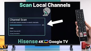 How to Scan Local Channels on HiSense Google TV!