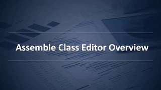 Assemble Systems Class Editor - Overview