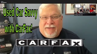 Used Car Savvy with CarFax