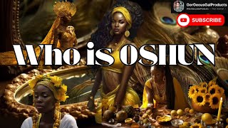 Discovering Oshun: The Yoruba Goddess of Love, Beauty, Fertility and Water