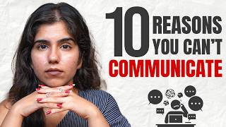 Why You Can't Communicate Properly (And How to Fix It) !