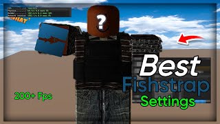 BEST Fishstrap🔥 SETTINGS FOR FPS AND PERFORMANCE.  *ROBLOX* (2026)