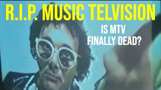 MTV's Been Dead For Ages—How Did It Just Die AGAIN?