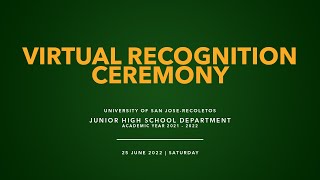 USJ-R Junior High School Virtual Recognition Ceremony for AY 2021-22