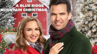 A Blue Ridge Mountain Christmas | Full Romance Movie