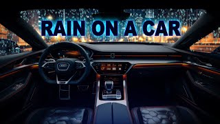 RAIN ON A CAR | White Noise ASMR