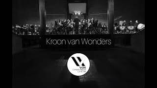 KROON VAN WONDERS – World Première Archival Recording LIVE (2025) (Composer: Franco Prinsloo)