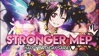 「일단 Productions」Stronger Mini-MEP || Happy birthday, Sara!