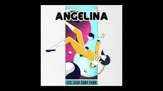 Les Jeux Sont Funk – Angelina