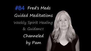 #84 Finding Your Agency | Guided Meditation Channeled by Pam | Advanced 15 -minute Meditation
