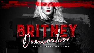 Britney Domination: Let It Break Act (3) [Live/Studio Version]