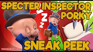 SPECTER INSPECTOR PORKY SNEAK PEEK AND INFO - LOONEY TUNES WORLD OF MAYHEM