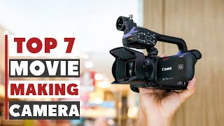 Top 7 Best Cameras for Movie Making | Professional Filmmaking Gear