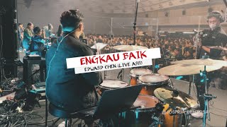 ENGKAU BAIK - EDWARD CHEN (LIVE ARRANGEMENT)