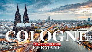 Cologne  Germany walking Tour ,virtual tour