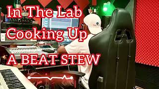 A Short Clip Of Me In The Lab Cooking Up a Beat Stew
