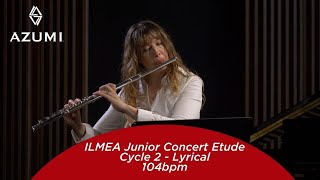ILMEA Junior Concert Etude | Cycle 2 - Lyrical | 104bpm